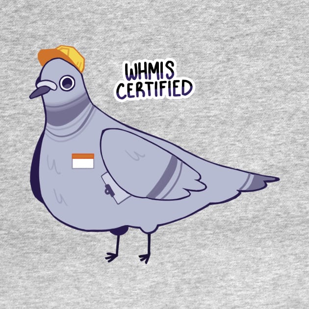 WHMIS Pigeon by Tina's Tees